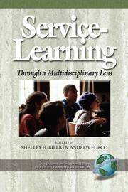 Cover of: Service-Learning Through a Multidisciplinary Lens by Shelley Billig
