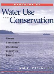 Handbook of Water Use and Conservation by Amy L. Vickers