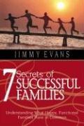 Cover of: 7 Secrets of Successful Families: Understanding What Happy, Functional Families Have in Common (Family & Marriage Today)