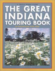 Cover of: The great Indiana touring book: 20 spectacular auto tours