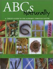 Cover of: ABCs naturally: a child's guide to the alphabet through nature