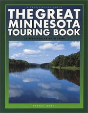 Cover of: The great Minnesota touring book: 30 spectacular auto tours