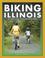 Cover of: Biking Illinois (Trails Books Guide)