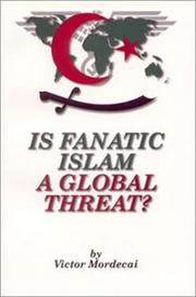 Is fanatic Islam a global threat? by Victor Mordecai