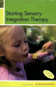 Starting Sensory Integration Therapy by Bonnie Arnwine