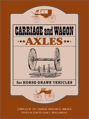 Cover of: Carriage and Wagon Axles for Horse-Drawn Vehicles