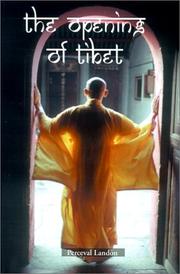 Cover of: The Opening of Tibet by Perceval Landon, Perceval Landon