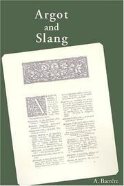 Argot and Slang by A. Barrere