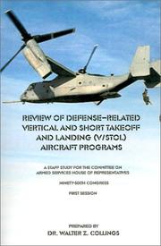 Cover of: Review of Defense Related Vertical and Short Takeoff and Landing Aircraft Programs