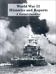 Cover of: World War II Histories and Reports: A Partial Checklist