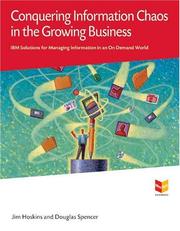 Cover of: Conquering information chaos in the growing business by Jim Hoskins