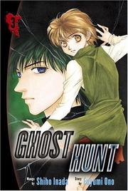 Cover of: Ghost Hunt, Volume 3 by Shiho Inada, Fuyumi Ono