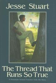 Cover of: The Thread That Runs So True: A Novel