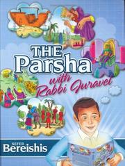 Cover of: The Parsha with Rabbi Juravel: Sefer Bereishis (The Parsha With Rabbi Juravel)