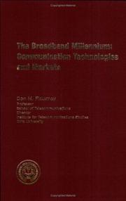 Cover of: The Broadband Millennium: Communication Technologies and Markets