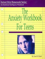 Cover of: The Anxiety Workbook for Teens (Instant Help Homework)
