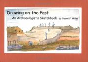 Cover of: Drawing on the Past: An Archaeologist's Sketchbook