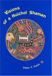 Cover of: Visions of a Huichol Shaman