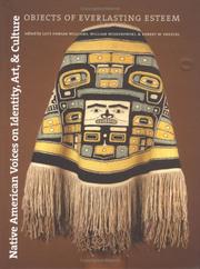 Cover of: Native American voices on identity, art, and culture: objects of everlasting esteem