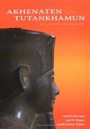 Cover of: Akhenaten and Tutankhamun: Revolution and Restoration