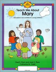 Cover of: Teach Me about Mary by Paul S. Plum, Joan E. Plum, Catherine M. Odell