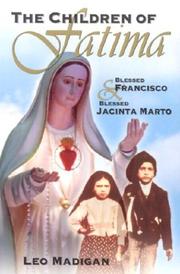 Cover of: The children of Fatima by Leo Madigan