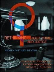 Cover of: Rethinking gender, crime, and justice by edited by Claire M. Renzetti, Lynne Goodstein, and Susan L. Miller.
