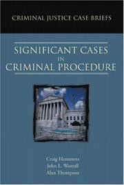 Criminal justice case briefs by Craig Hemmens, Benjamin Steiner, David Mueller