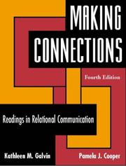 Cover of: Making connections by [edited by] Kathleen M. Galvin, Pamela J. Cooper.