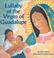 Cover of: Lullaby of the Virgin of Guadalupe