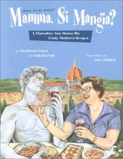 Cover of: Mamma, Si Mangia? (Mama, Are We Eating?): A Florentine Son Shares His Feisty Mother's Recipes