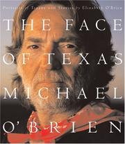 Cover of: The face of Texas by Elizabeth O'Brien
