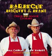 Cover of: Barbecue, Biscuits & Beans by Bill Cauble, Cliff Teinert