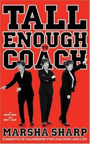 Cover of: Tall Enough To Coach: Elements of Leadership for Coaching and Life