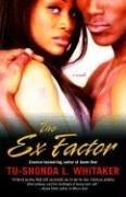 Cover of: The Ex Factor: A Novel