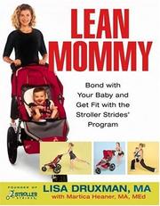 Cover of: Lean Mommy: Bond with Your Baby and Get Fit with the Stroller Strides(R) Program