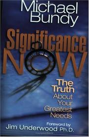 Cover of: Significance now: the truth about your greatest needs