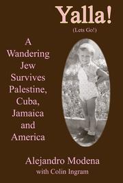 Cover of: Yalla!: A Wandering Jew Survives Palestine, Cuba, Jamaica, And America