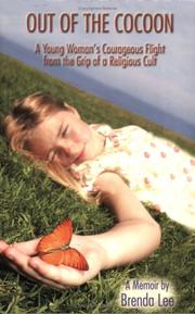 Cover of: Out of the Cocoon: A Young Woman's Courageous Flight from the Grip of a Religious Cult