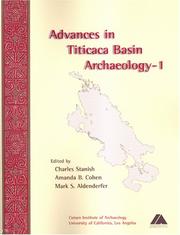 Cover of: Advances in Titicaca Basin Archaeology (Monograph (Cotsen Institute of Archaeology at Ucla)) by Charles Stanish, Mark S. Aldenderfer