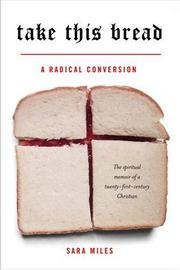 Cover of: Take This Bread: A Radical Conversion