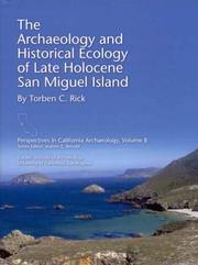 Cover of: The Archaeology and Historical Ecology of Late Holocene San Miguel Island (Perspectives in California Archaeology)