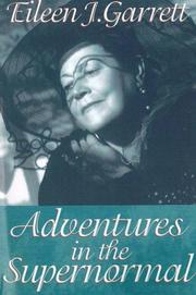 Adventures in the Supernormal by Eileen J. Garrett