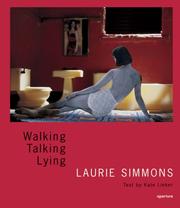 Cover of: Laurie Simmons: Walking, Talking, Lying