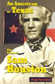 Cover of: An American in Texas: the story of Sam Houston