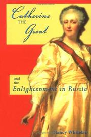 Cover of: Catherine the Great and the Enlightenment in Russia | Nancy Whitelaw