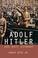 Cover of: Adolf Hitler And Nazi Germany (World Leaders)