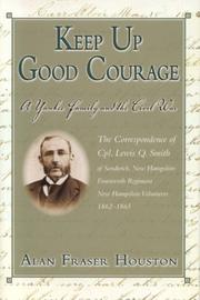 Keep Up Good Courage by Alan Fraser Houston