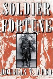 Cover of: Soldier of fortune: adventuring in Latin America and Mexico with Emil Lewis Holmdahl