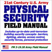 Cover of: 21st Century U.S. Army Physical Security Field Manual by Department of the Defense